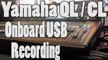 Yamaha QL5/CL onboard USB Recording