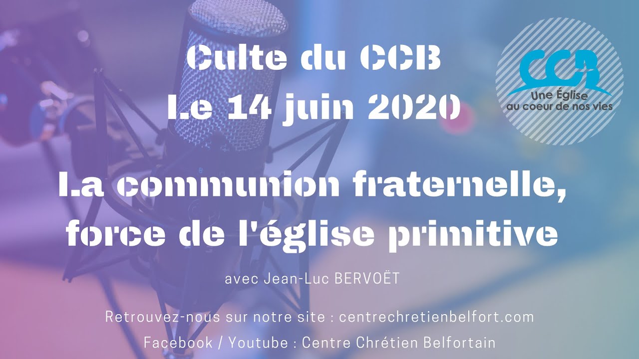 Culte du CCB du 14 juin 2020