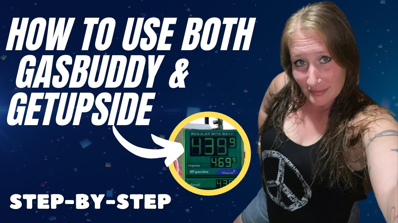 You Can Get Discounted Gas & Money Back Now How to Use BOTH GasBuddy