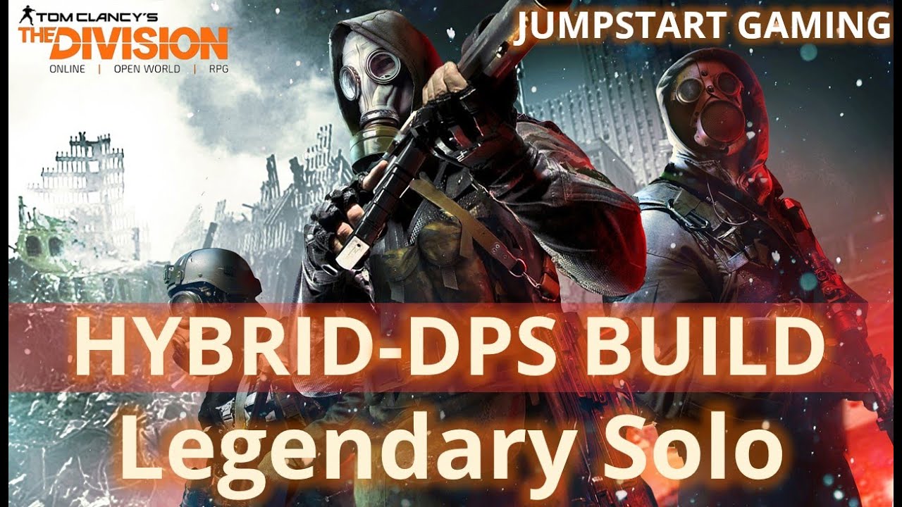 the-division-2-hybrid-dps-build-legendary-solo-youtube