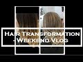 WEEKEND VLOG | Come to the salon with me | Hair Transformation