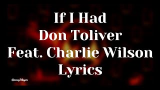 Don Toliver  If I Had * Feat. Charlie Wilson (Lyrics)