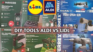 DIY TOOLS LIDL VS ALDI/PARKSIDE VS FERREX AFFORDABLE TOOLS/LIDL UK