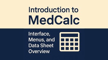Inleiding tot MedCalc | Overzicht van interface, menu