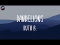 Ruth B. Dandelions (Lyrics) The Weeknd Die For You Justin Bieber Ghost (Mix)