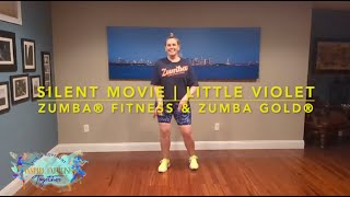 Silent Movie | Little Violet | Zumba® and Zumba Gold®