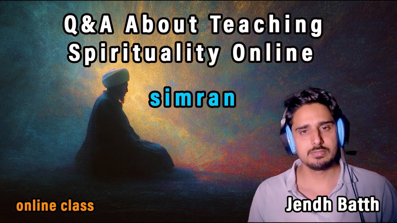 Q&A About Teaching Spirituality Online [simran] | Your Questions Answered| Jendh Batth