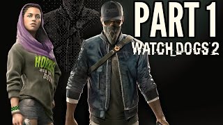 Watch Dogs 2 Walkthrough Part 1 - INTRO & FIRST HOUR! (PS4 Pro Gameplay 60FPS HD)