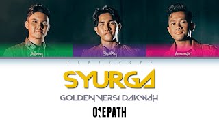 One Path - 'Syurga' (Golden Kpop Demon Hunter Cover Versi Dakwah) Lyrics [Color Coded_Malay_Eng]