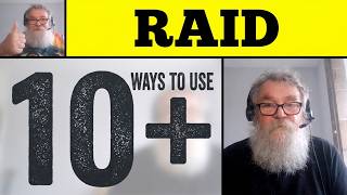 😎 Raid Meaning - Raid Defined - Raid Definition - Raid Examples - Raid