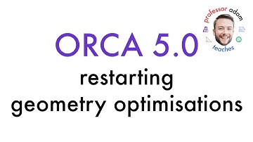ORCA Geometry Optimisation Restart on Windows 11 Pro