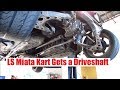 LS Turbo Miata Kart Part 5