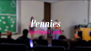 Pennies (Tiny Habits) - InterChorus a Capella