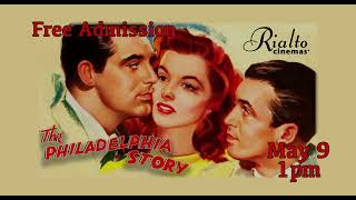 Rialto Free Big Screen Classics Presents: The Philadelphia Story!