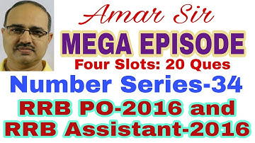 Number Series Questions-34 RRB PO-2016 and RRB Assistant-2016 MEGA EPISODE Unique Solution #Amar Sir