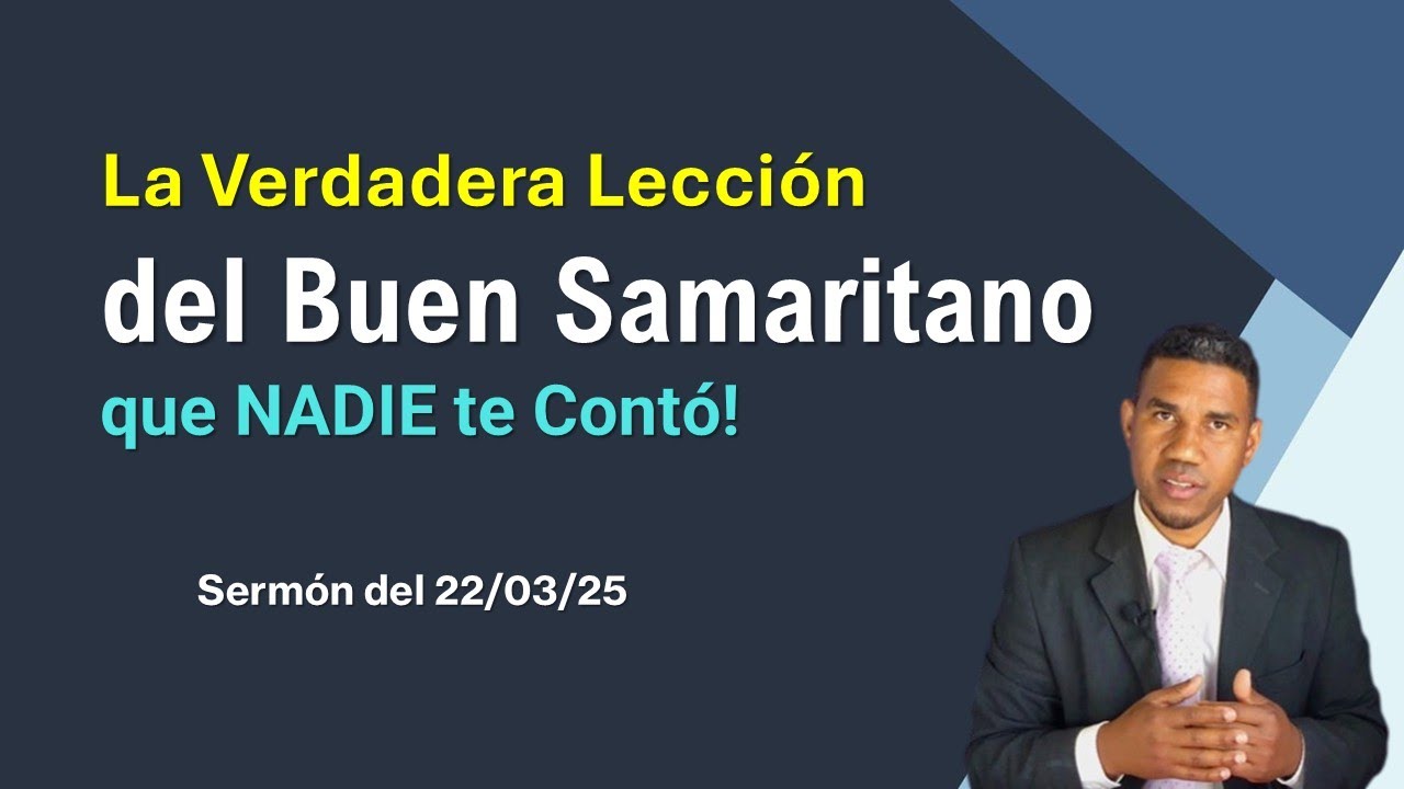 La Verdadera Lección del Buen Samaritano que NADIE te Contó!