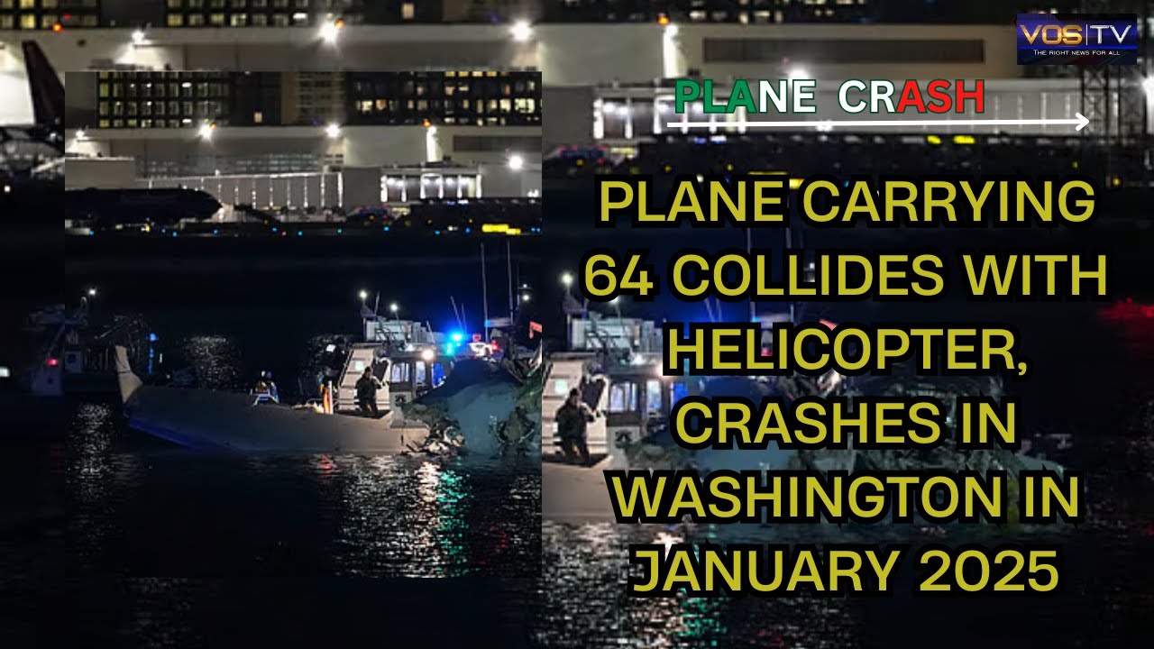 Plane Carrying 64 Collides With Helicopter, Crashes In Washington in ...