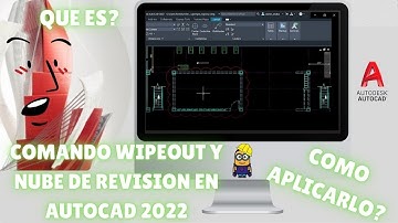 💥APLICANDO EL COMANDO WIPEOUT Y REVCLOUD💥💥 🔥AUTOCAD 2022🔥