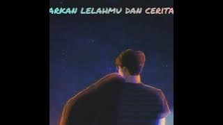 Pelukku Untuk Pelikmu - Fiersa Besari / Story WA / Video Lyric