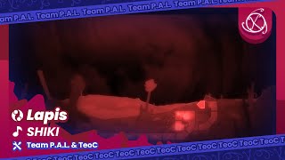 〖ADOFAI Custom #28-R〗SHIKI - Lapis / by Team P.A.L. & TeoC [2025 Fix]