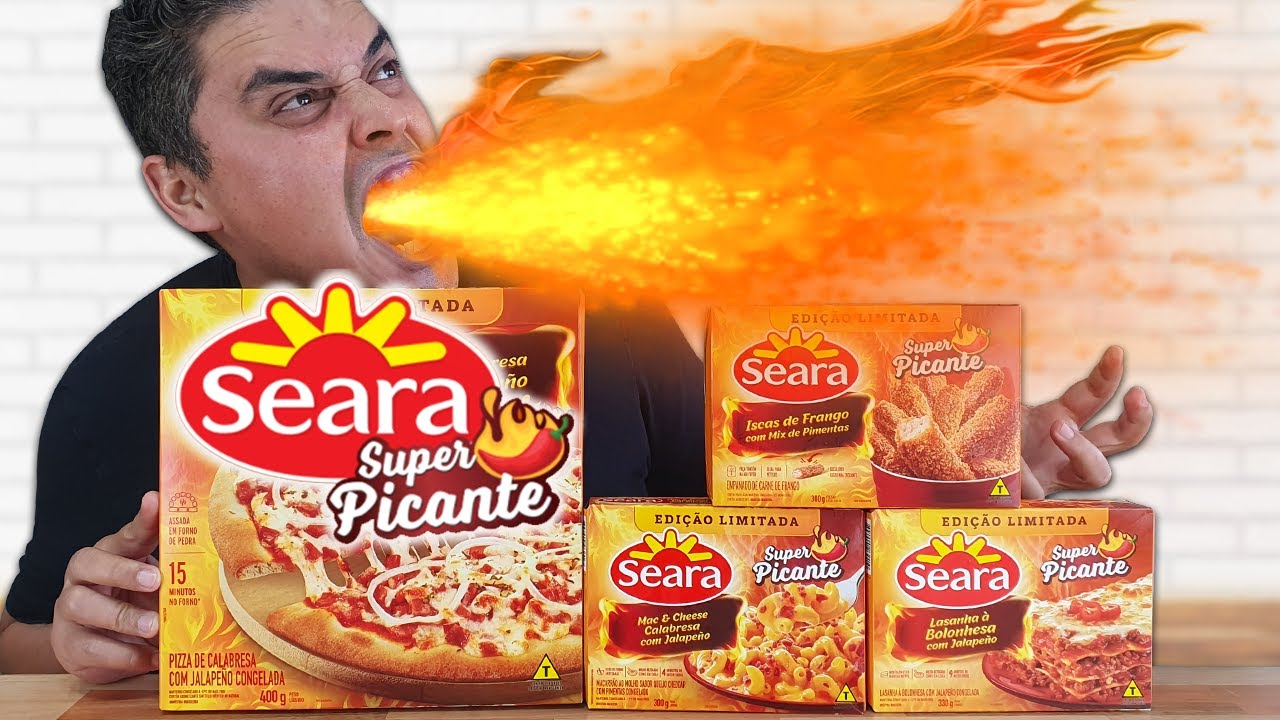 SEARA SUPER PICANTE - Iscas de Frango, Pizza de Calabresa, Mac N Cheese e  Lasanha COM JALAPEÑO!