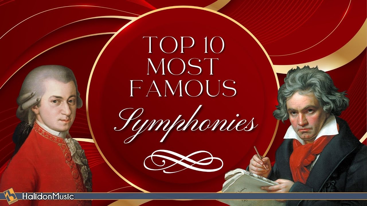 Top 10 Most Famous Symphonies | Classical Music