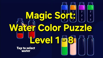 Magic Sort: Water Color Puzzle Level 1 - 8