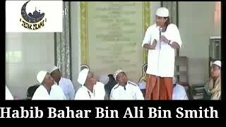 Kisah Ahlul Bait || Al Habib Bahar Bin Ali Bin Smith