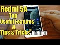 Redmi 5A Top Useful Features | Tips & Tricks Of Redmi 5A | In Hindi