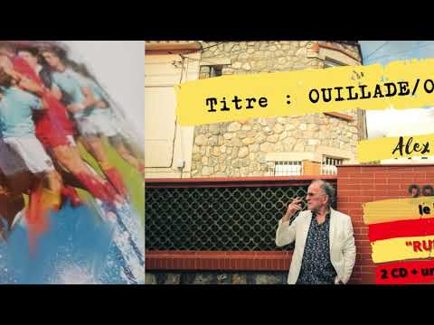 OUILLADE / OLLADA