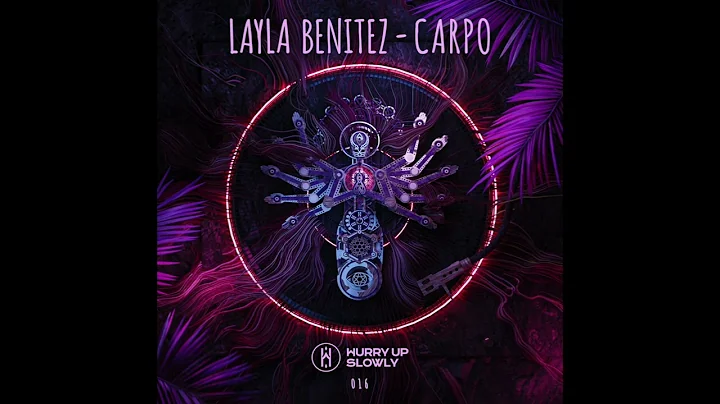 Layla Benitez - Carpo