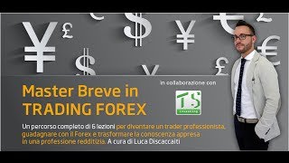 Master Breve Forex - Lezione 1 - Analisi Tecnica e studio dei grafici