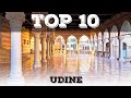 Top 10 cosa vedere a Udine