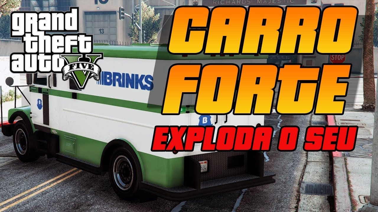 ONDE ENCONTRAR CARRO FORTE NO GTA 5 