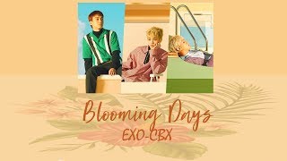 EXO CBX (첸백시) - Blooming Day (花요일) (lyrics) [HAN/ROM/ENG]