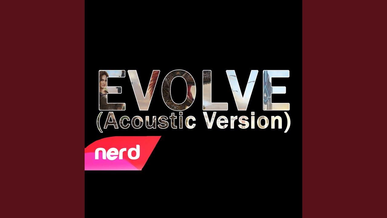 Evolve Acoustic Version
