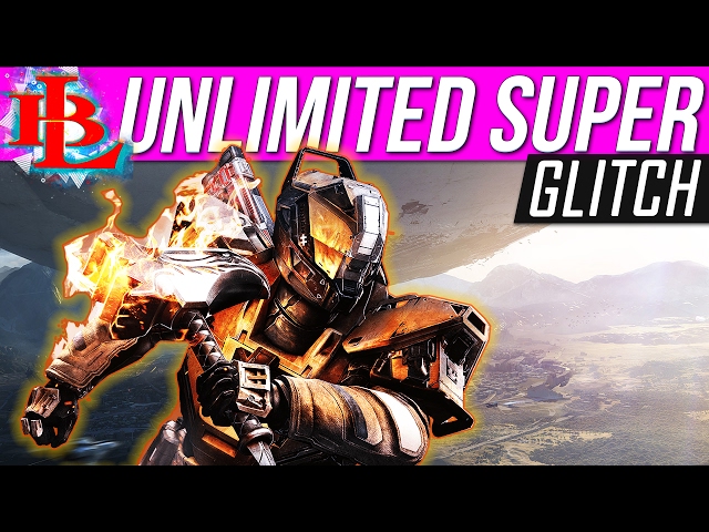 Destiny UNLIMITED SUPER GLITCH - INFINITE SUPER GLITCH - With ALL