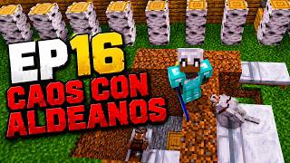 Caos con aldeanos |EP-16 Dias en el Overworld