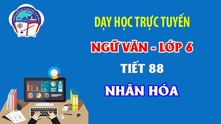 Giải ngữ văn 6 tập 2 bài nhân hóa năm 2024