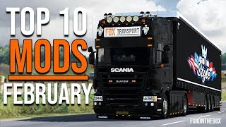 TOP 10 ETS2 MODS - FEBRUARY 2020 | Euro Truck Simulator 2 Mods