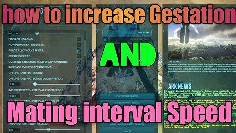 Ark Baby settings ,How to increase Gestation and mating Interval in Ark Survival Evolved