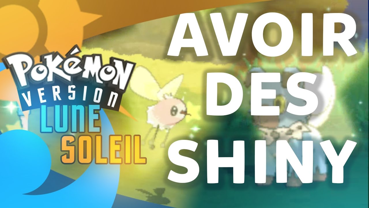 COMMENT AVOIR DES SHINY FACILEMENT DANS POKEMON SOLEIL ET LUNE ? TUTO