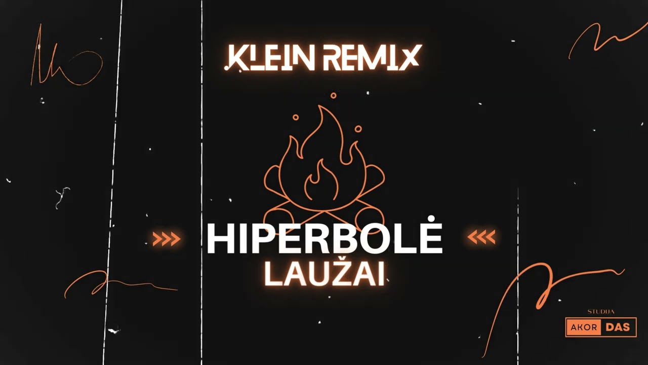 Hiperbolė - Laužai (.klein remix)