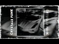 CRYSTALS FUNK ULTRA SLOWED REVERB 