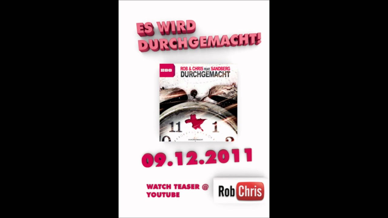 Rob & chris feat Sandberg - Durchgemacht