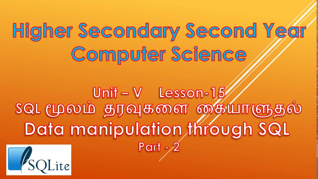 12th Computer Science - Unit - V Chapter - 15 -Data manipulation ...