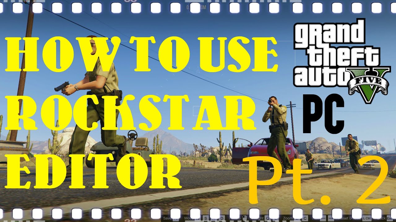 GTA 5 - How To Use Video Editor Part 2 - YouTube