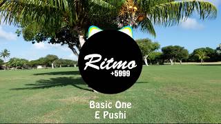 Basic One - E Pushi