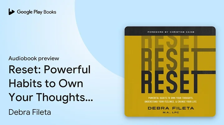 Reset: Powerful Habits to Own Your Thoughts,… by Debra Fileta · Audiobook preview