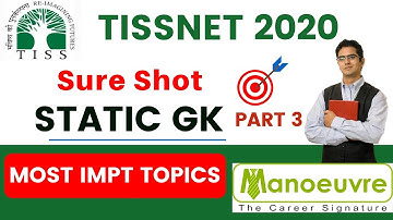 TISSNET 2020 - SURE SHOT STATIC GK - MOST IMPORTANT TOPICS